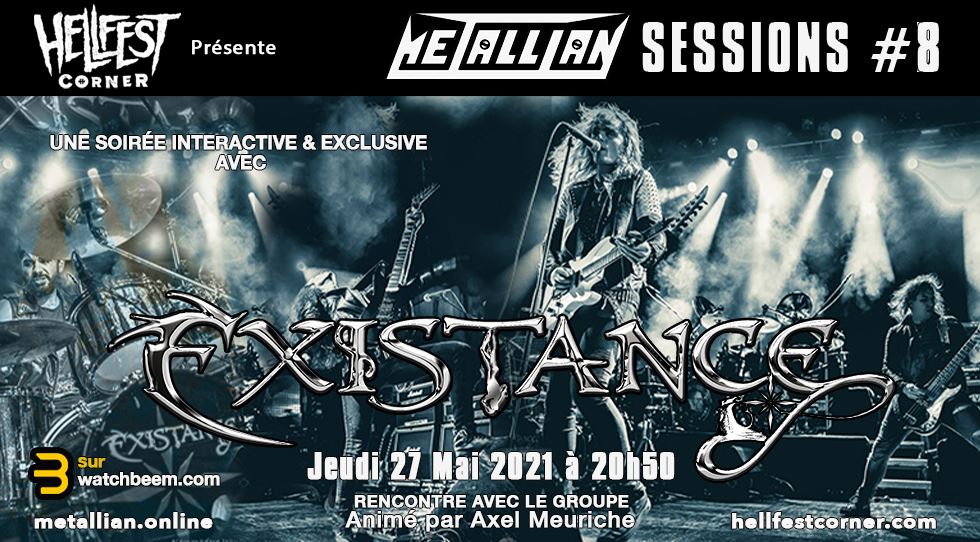 Existance fait sa Metallian Session